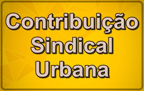 O que é Contribuição Sindical Urbana?